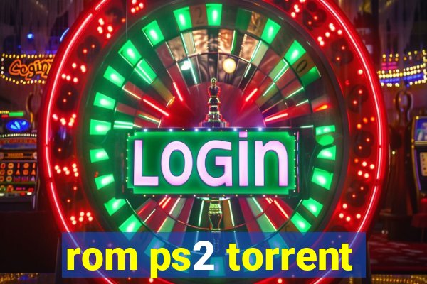 rom ps2 torrent